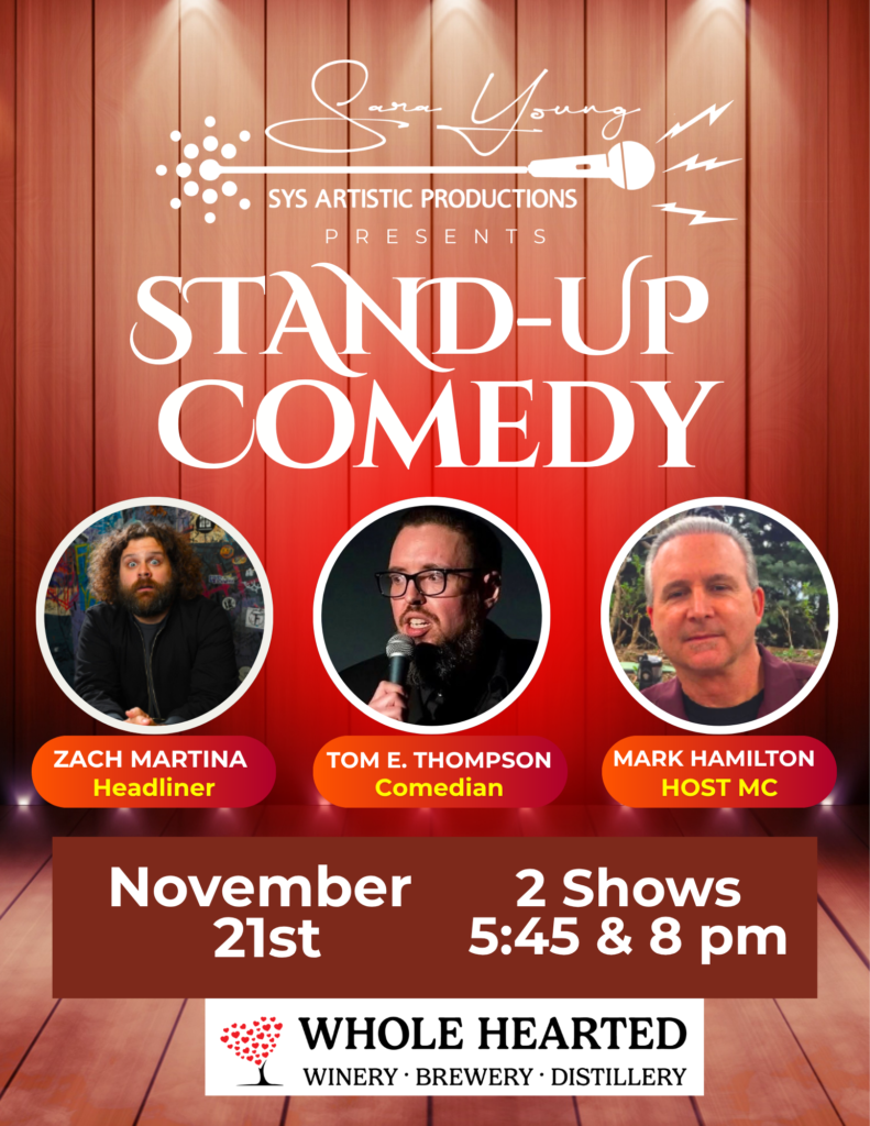Whole Hearted Winery Live stand up comedy show